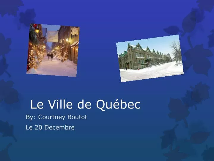 le ville de qu bec