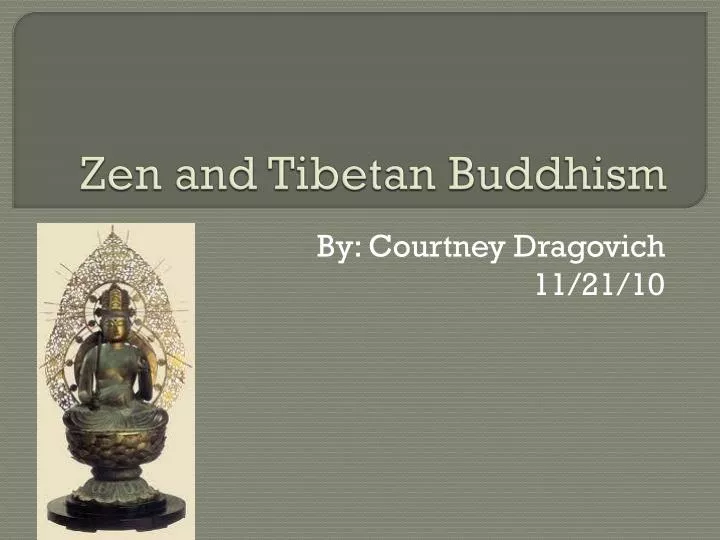 zen and tibetan buddhism