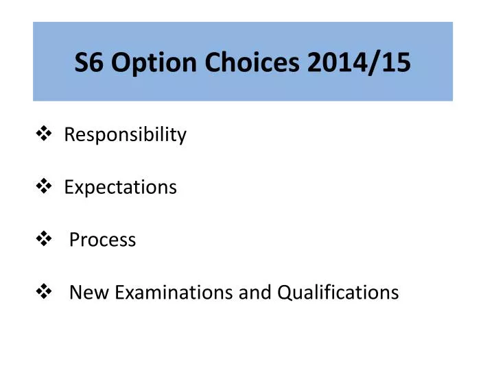 s6 option choices 2014 15