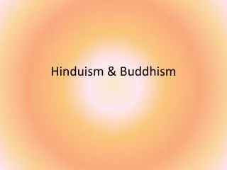 Hinduism &amp; Buddhism