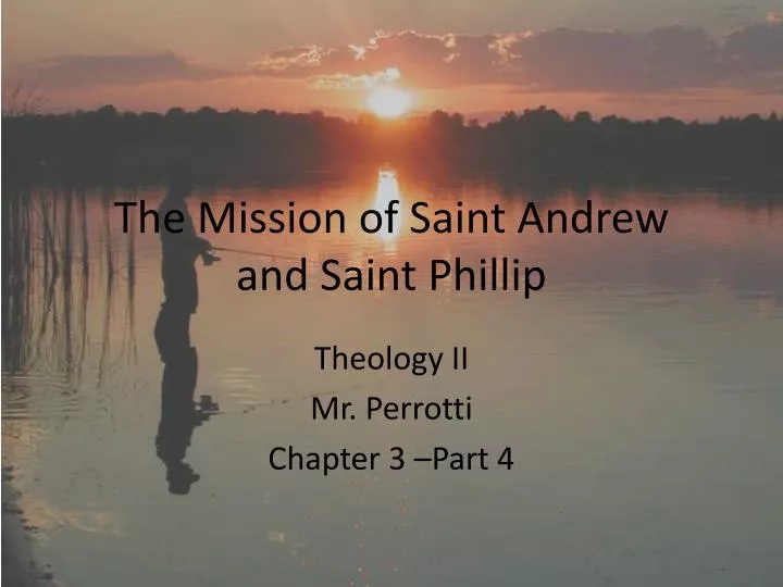 the mission of saint andrew and saint phillip
