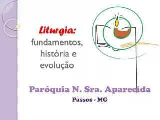 liturgia fundamentos hist ria e evolu o