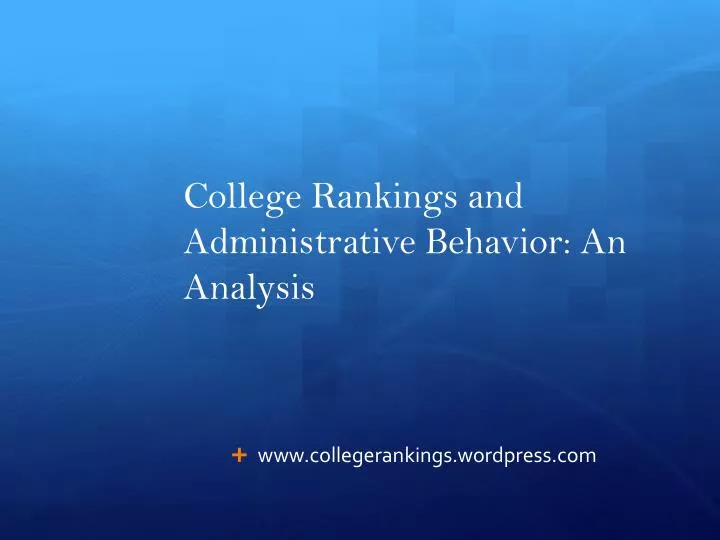 college rankings and administrative behavior an analysis