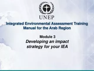 Integrated Environmental Assessment Training Manual for the Arab Region Module 3