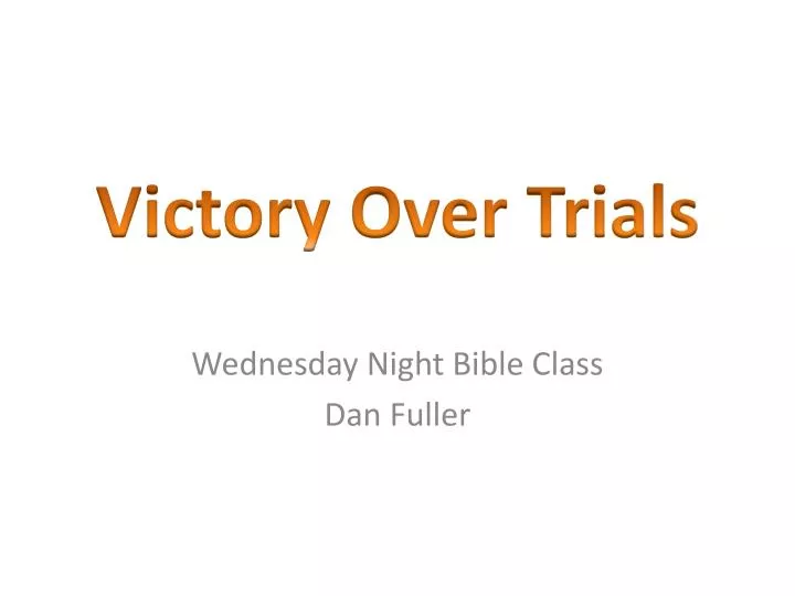 wednesday night bible class dan fuller