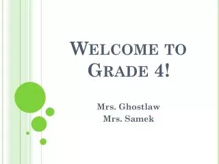 Welcome to Grade 4!