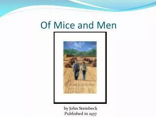 Of Mice and Men