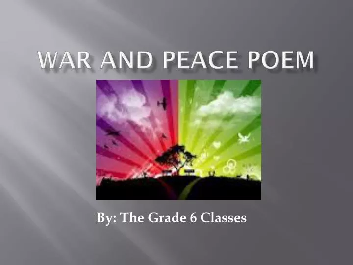 war and peace poem