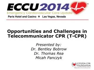 Opportunities and Challenges in Telecommunicator CPR (T-CPR)