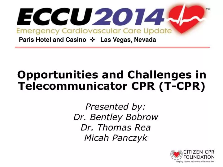 opportunities and challenges in telecommunicator cpr t cpr