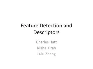 Feature Detection and Descriptors