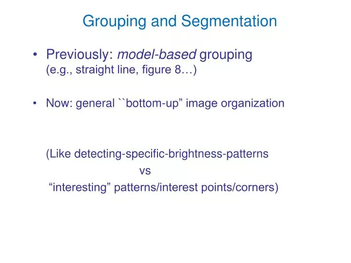 grouping and segmentation