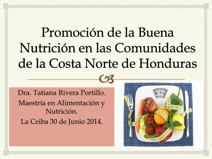 promoci n de la buena nutrici n en las comunidades de la costa norte de honduras