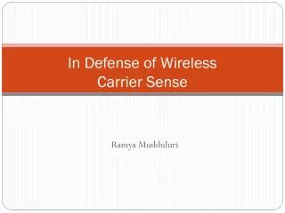 In Defense of Wireless Carrier Sense