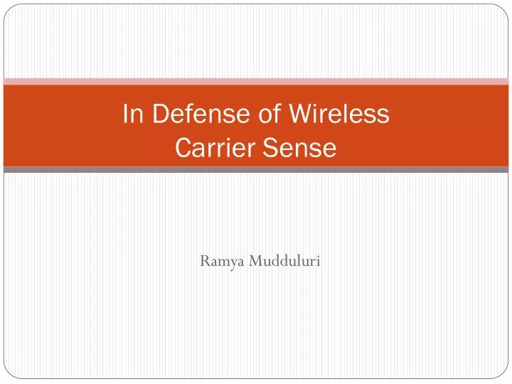 in defense of wireless carrier sense