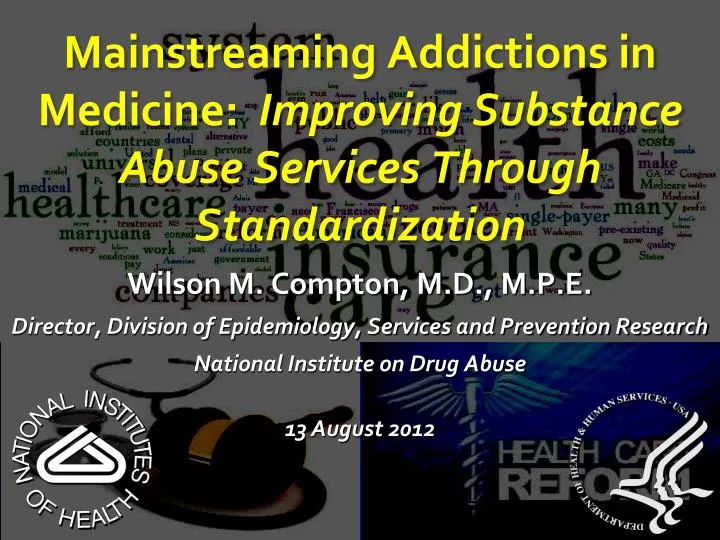 mainstreaming addictions in medicine improving substance abuse services through standardization
