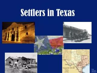 Settlers in Texas