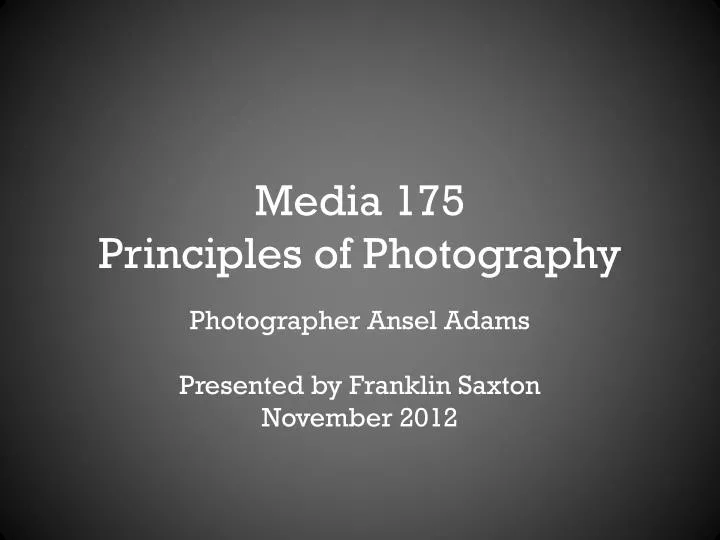media 175 principles of photography