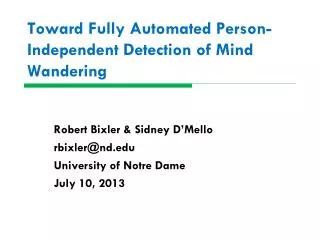 Toward Fully Automated Person-Independent Detection of Mind Wandering