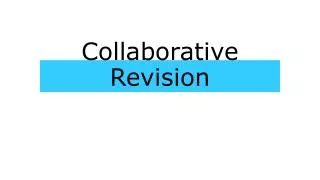 Collaborative Revision