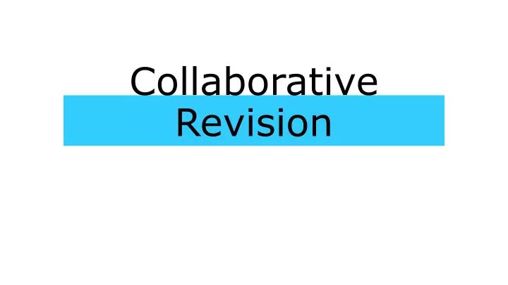 collaborative revision