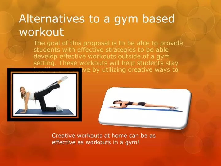 alternatives to a gym based workout