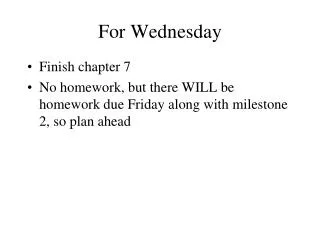 For Wednesday