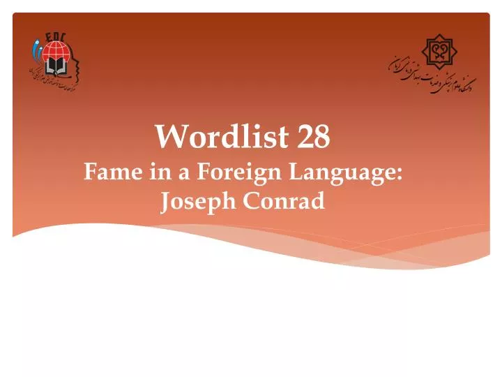 wordlist 28 fame in a foreign language joseph conrad