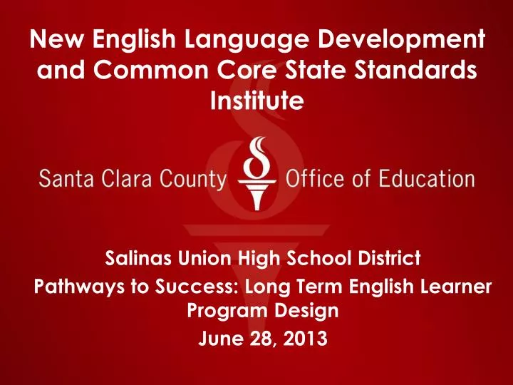 new english language development and common core state standards institute