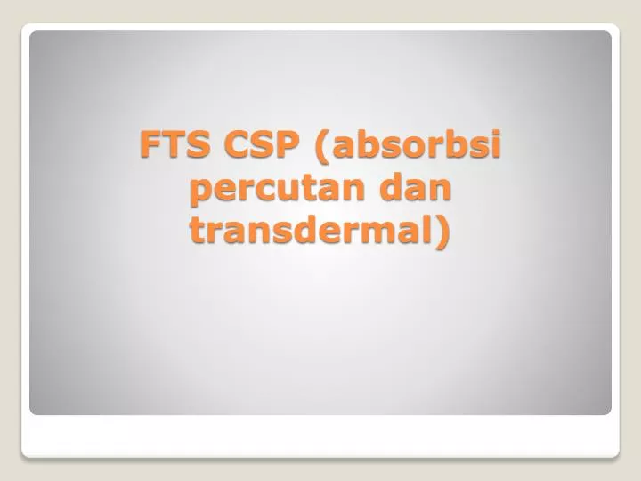 fts csp absorbsi percutan dan transdermal