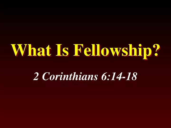 what is fellowship