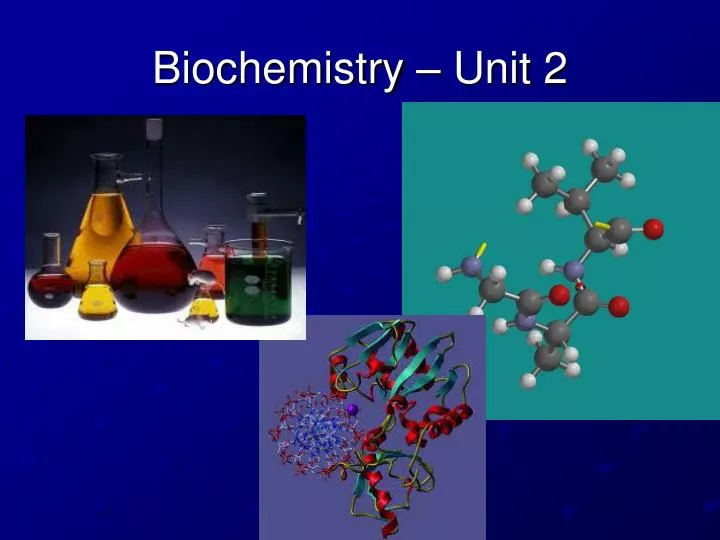 biochemistry unit 2