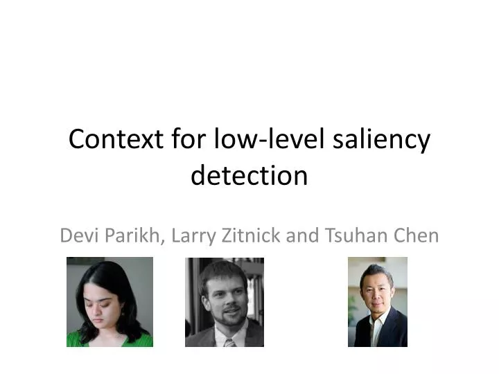 context for low level saliency detection