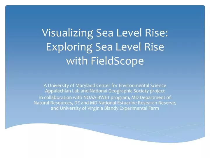 visualizing sea level rise exploring sea level rise with fieldscope