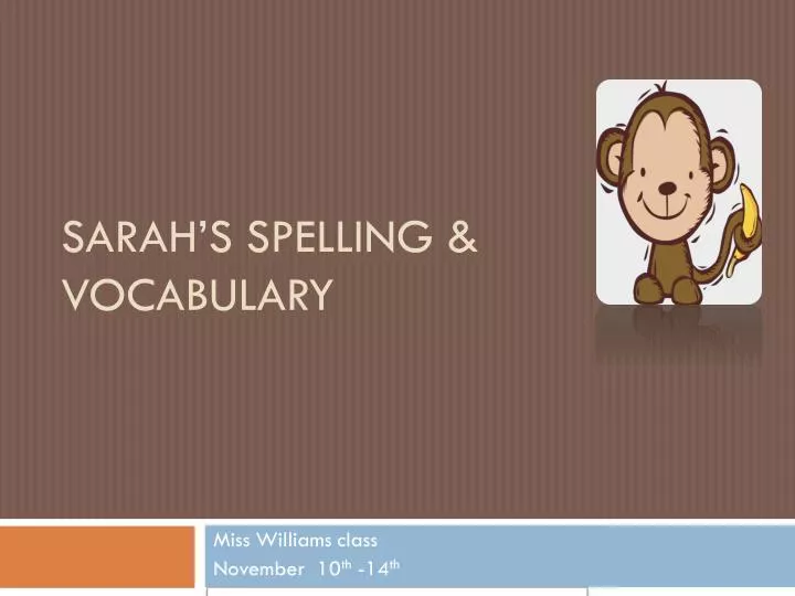 sarah s spelling vocabulary