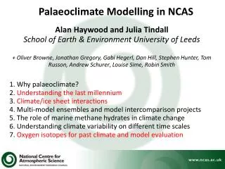 Palaeoclimate Modelling in NCAS