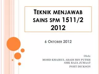 teknik menjawab sains spm 1511 2 2012