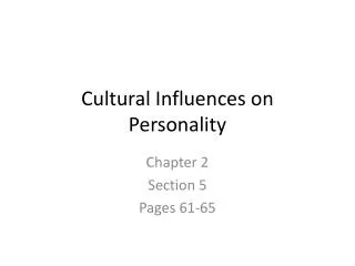 Cultural Influences on Personality