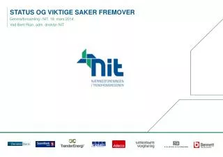 status og viktige saker fremover