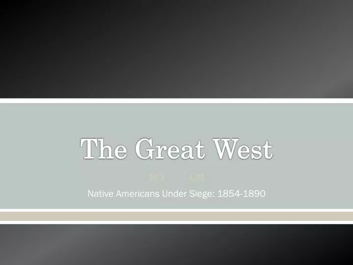 the great west