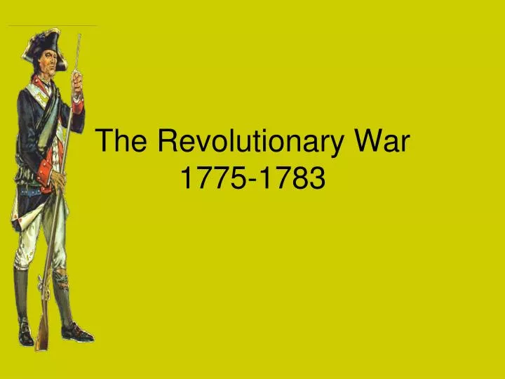 the revolutionary war 1775 1783