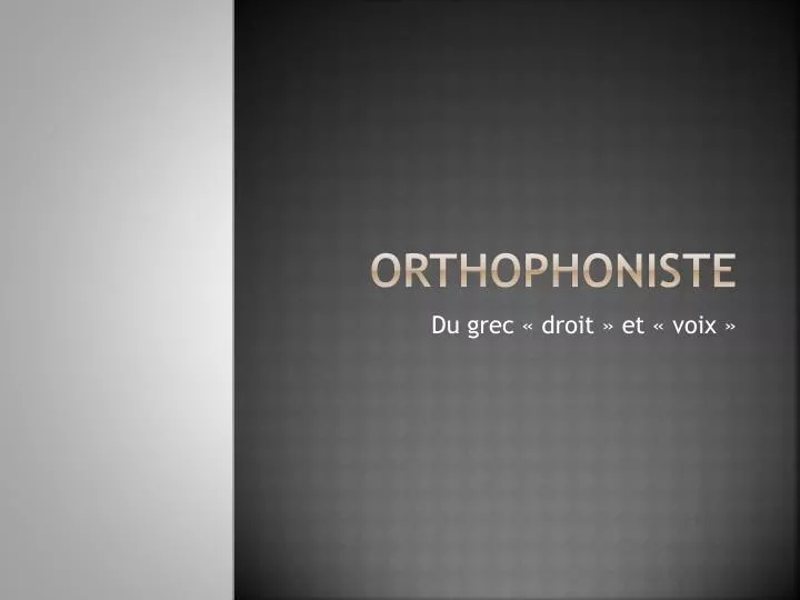orthophoniste