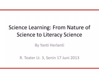 science learning from nature of science to literacy science