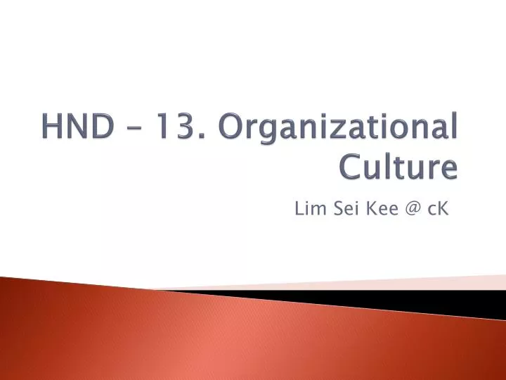 hnd 13 organizational culture