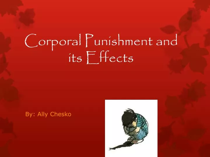 corporal punishment and its effects