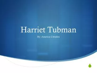 Harriet Tubman