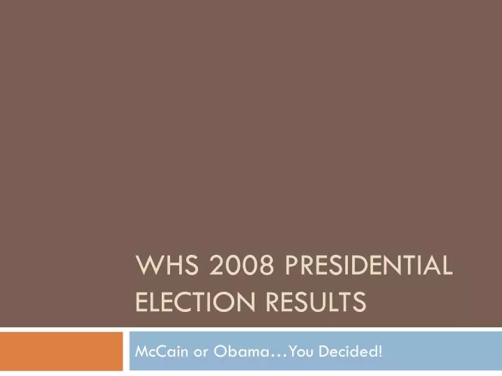 whs 2008 presidential election results