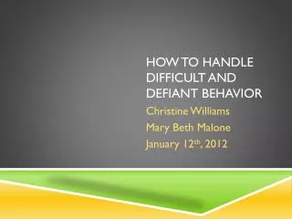 How to Handle difficult and defiant behavior