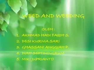 weed and weeding