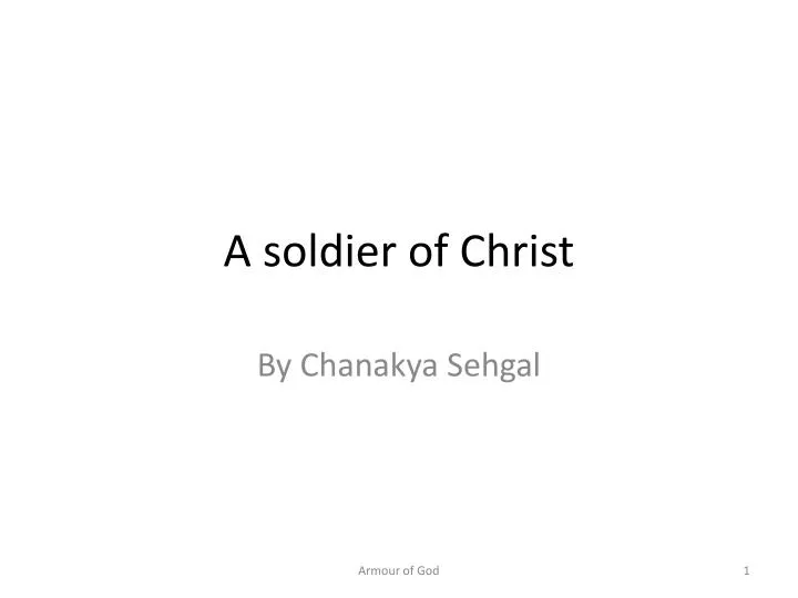 a soldier of christ